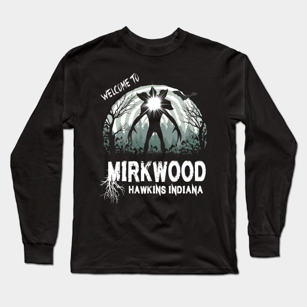 Welcome To Mirkwood Long Sleeve T-Shirt by TeeUniverse